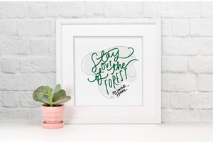 [PRINTABLE] Stay Out of the Forest MFM Digital Download Art Print
