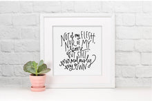 Load image into Gallery viewer, [PRINTABLE] Not of my Flesh Digital Download Art Print
